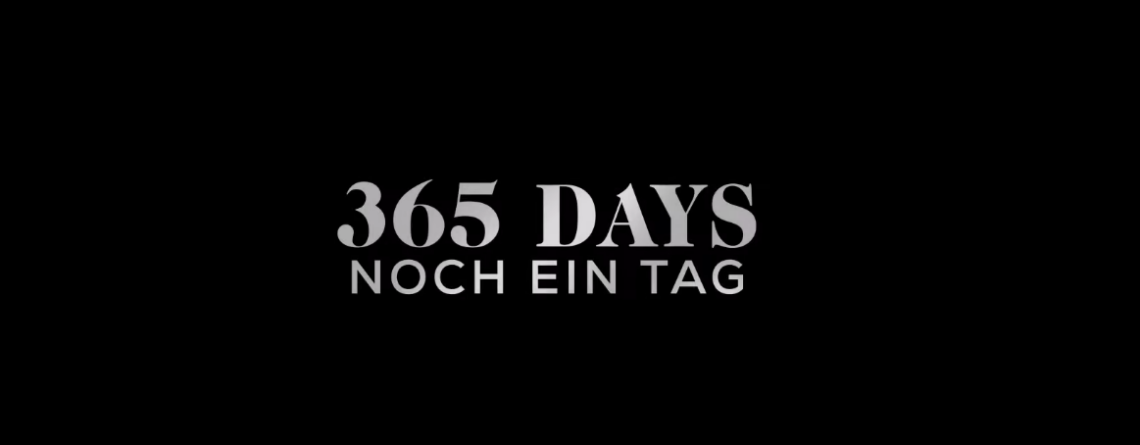 Die ersten vier Minuten von 365 Days – Noch ein Tag
